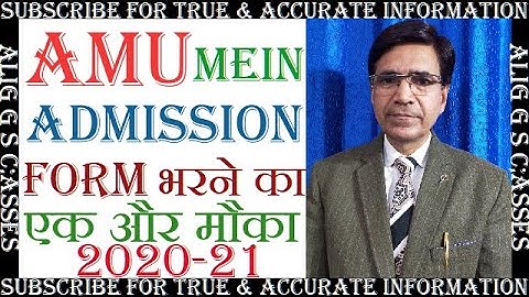 AMU NOTIFICATION || REVISED LAST DATE FOR FORM SUBMISSION 2020-21|| ALIGARH MUSLIM UNIVERSITY