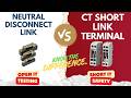 CT Shorting Link vs. Neutral Disconnect Link  What’s the Difference?