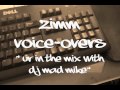 Free voiceovers yoyomike408 ur in the mix with dj mad mike zimm voiceovers