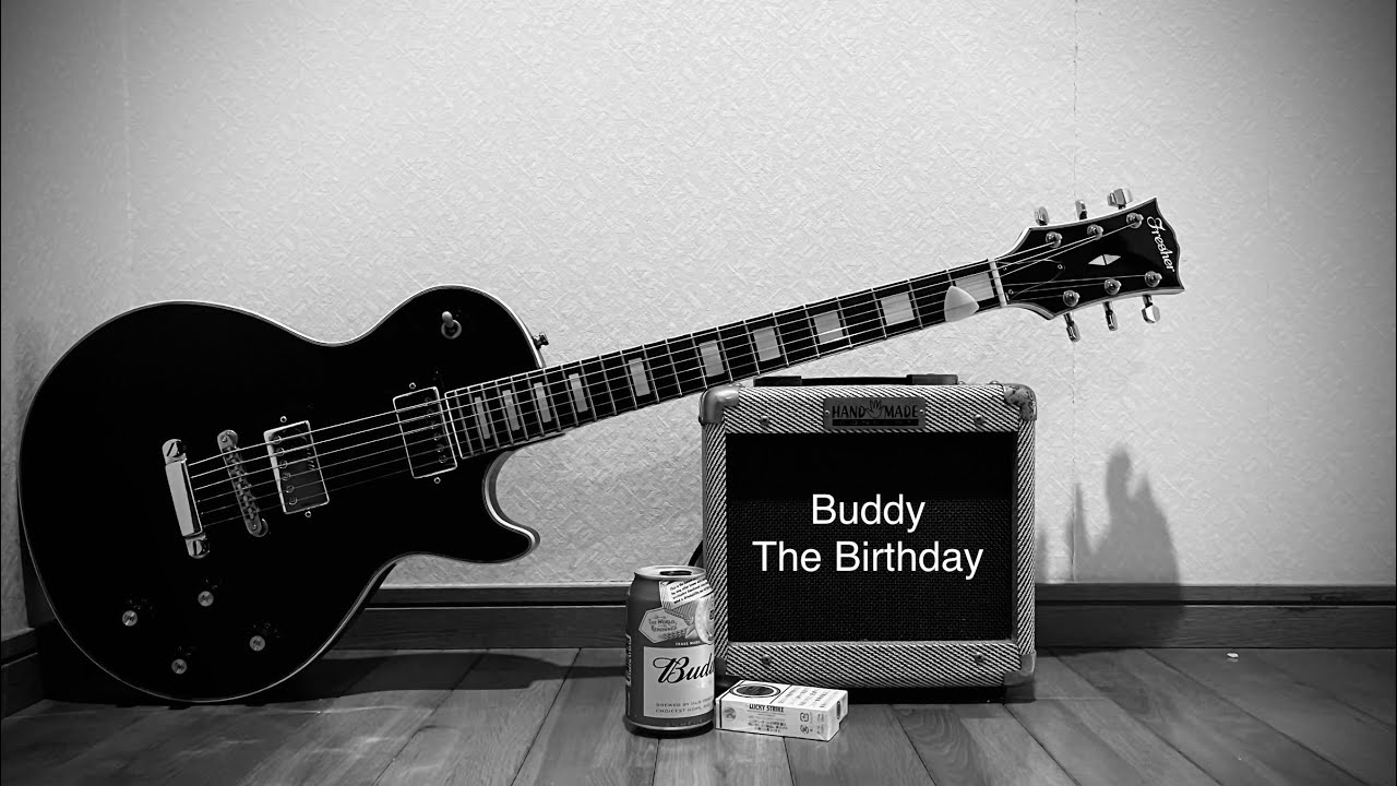 Buddy The Birthday 備忘録 - YouTube