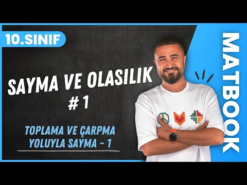 Sayma ve Olasılık 1 | Toplama ve Çarpma Yoluyla Sayma 1 | 10.SINIF MATEMATİK MatBook | 2024