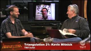 TWIT Triangulation 21: Kevin Mitnick 8/24/11