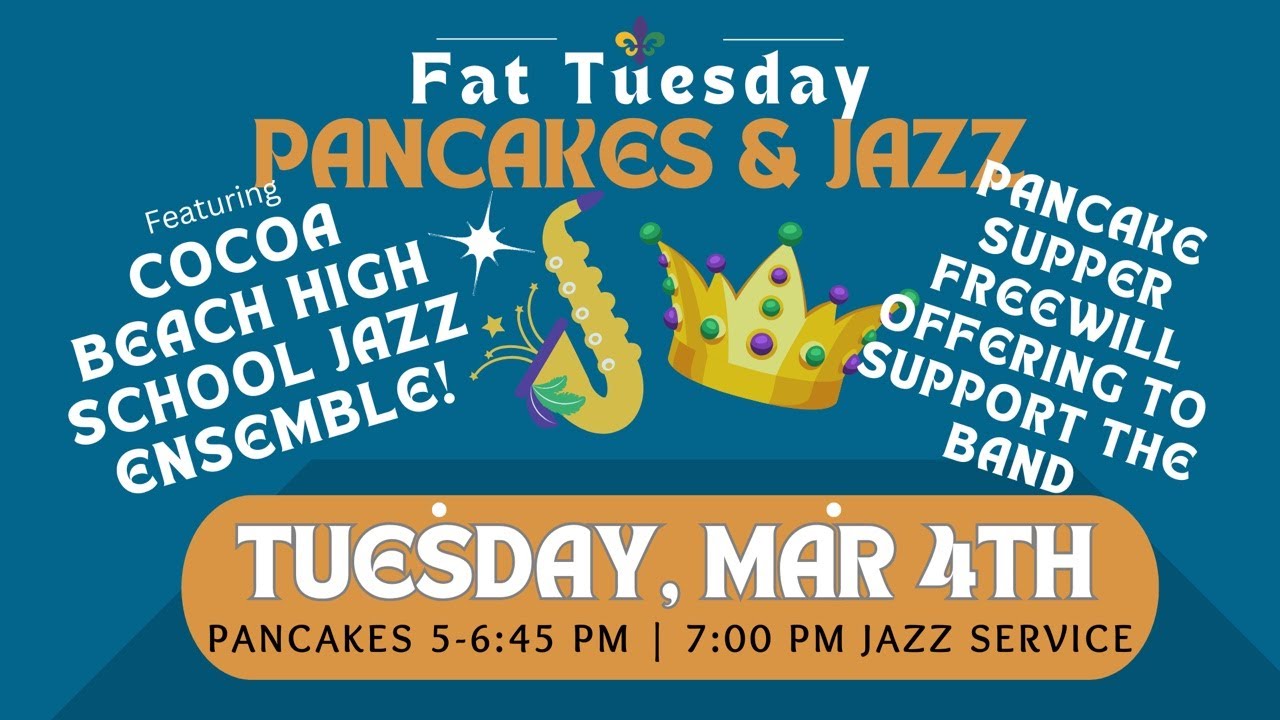 Fat Tuesday Jazz Service Featuring the Cocoa Beach High School Jazz Ensemble