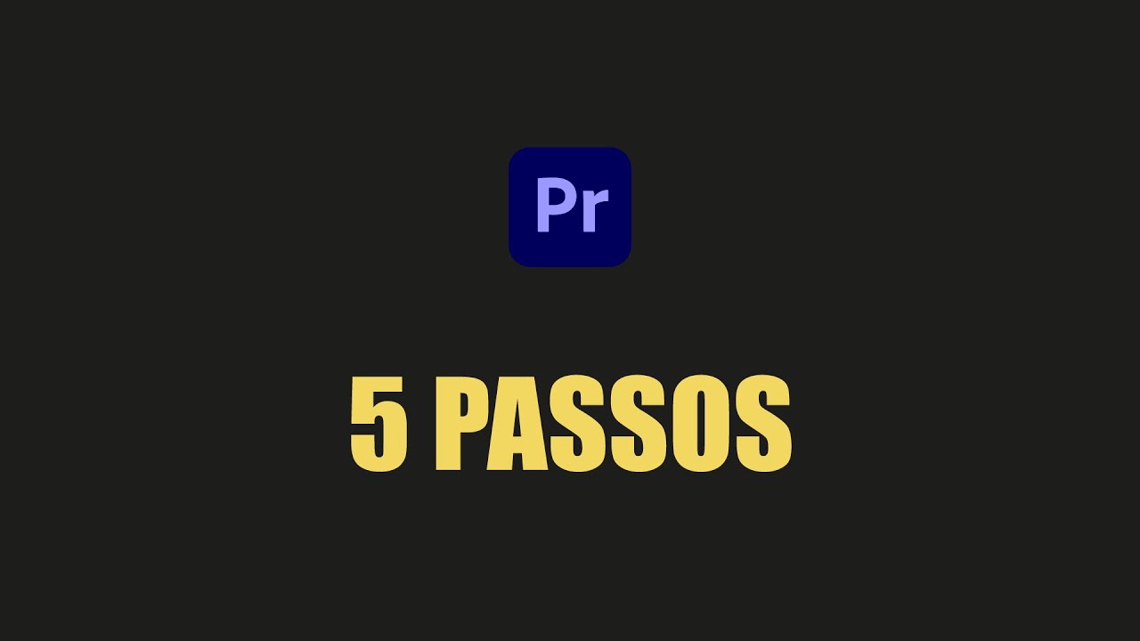 APRENDA a EDITAR no PREMIERE em 5 PASSOS