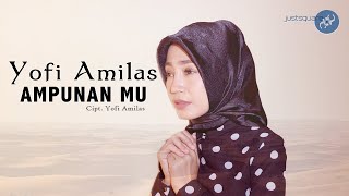 Yofi Amilas - Ampunan Mu Official Music Video
