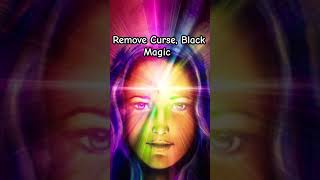 Remove CURSE Black magic #meditation #positivevibes #removenegativity #shorts