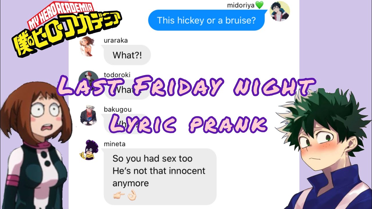 Bnha lyric prank “Last friday night” || aizawa snapped? ||