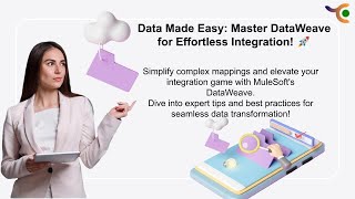 Revolutionize Your Data Integration Game with DataWeave by MuleSoft!