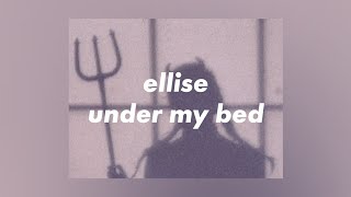 ellise - under my bed 🛏 [lyrics] chords