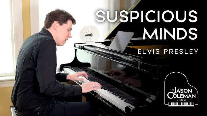 Suspicious Minds - Elvis Presley Piano Cover from ...