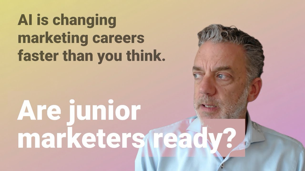 AI is changing marketing careers faster than you think. Are junior marketers ready?