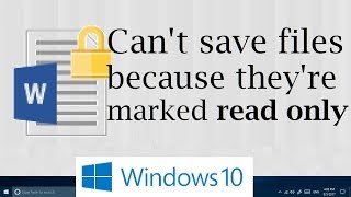 Can't save files because they're marked read only when they aren't - MS Office Word & Excel (Fix)