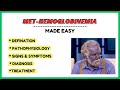 Methemoglobinemia, types, pathophysiology, symptoms, diagnosis, treatment, physiology made easy