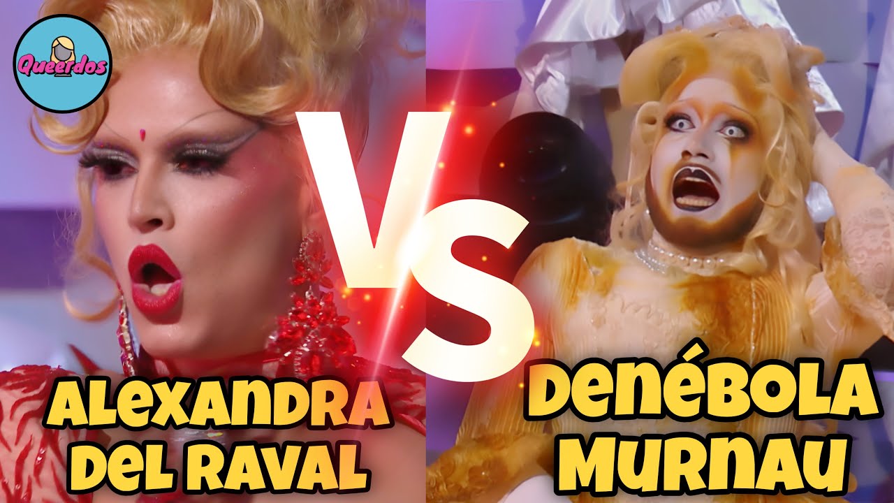 Alexandra del Raval vs Denébola Murnau | | Drag Race España 5 Ep 6 ...