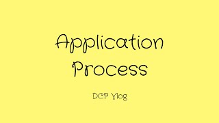 Application Process • DCP Fall 2018