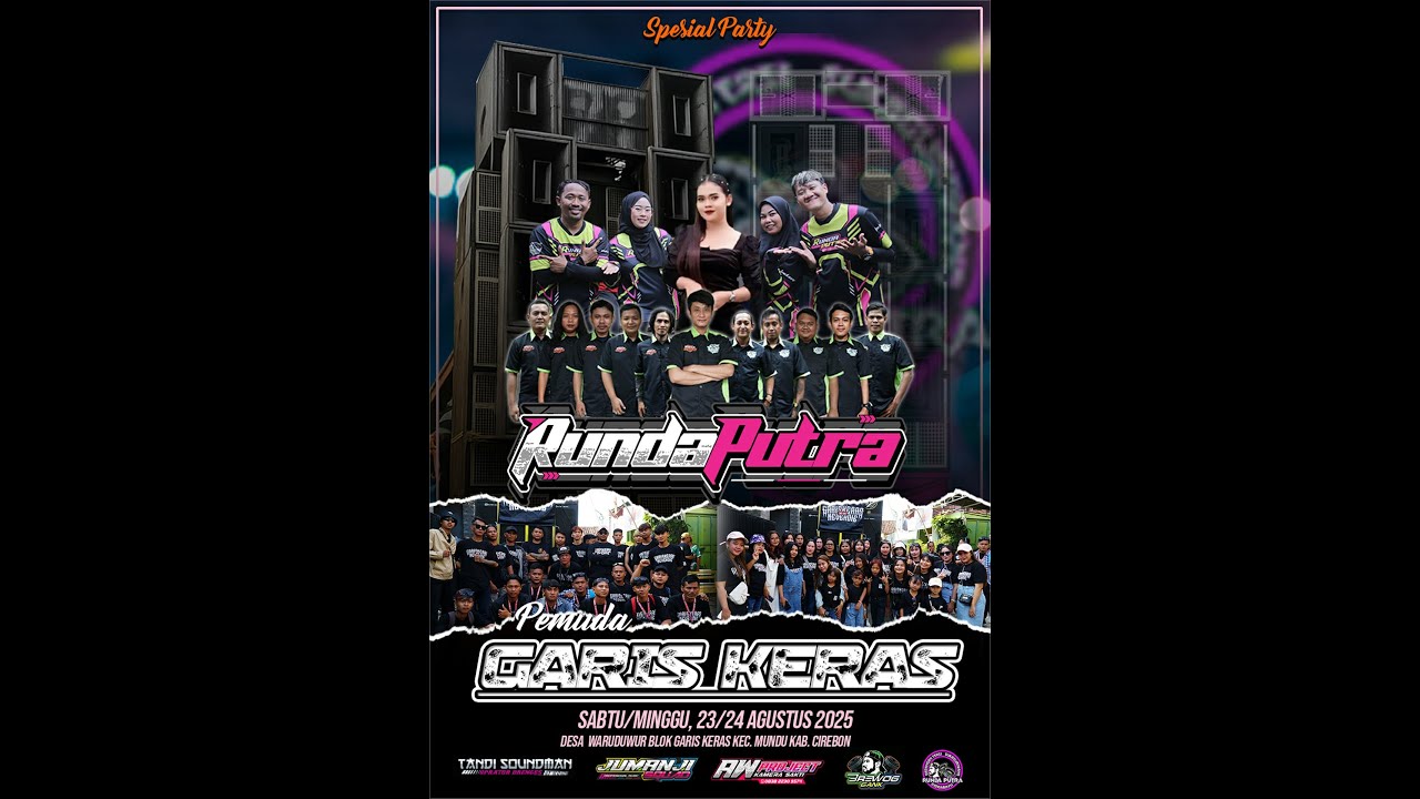 (NGARAK) RUNDA PUTRA SEA PARTY WARUDUWUR CIREBON TAHUN 2025 PEMUDA GARIS KERAS, 24 AGUSTUS 2025