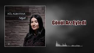 Nil Albayrak - Gönül Arz Eyledi  #Gönül #Music #Müzik Resimi