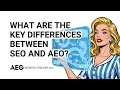 What Are the Key Differences Between SEO and AEO?