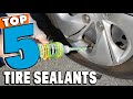 Best Tire Sealant Reviews 2022 | Best Budget Tire Sealants (Buying Guide)