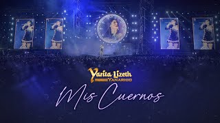 Yarita Lizeth - Mis Cuernos Concierto De Aniversario 2023