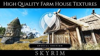 HIGH QUALITY TEXTURES - SKYLAND FARMHOUSES  | Skyrim SE Ultra ENB Graphics