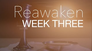 Sunday Mass for April 14th | Reawaken | Week 3