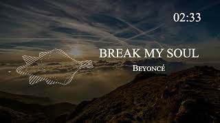 Beyoncé - BREAK MY SOUL