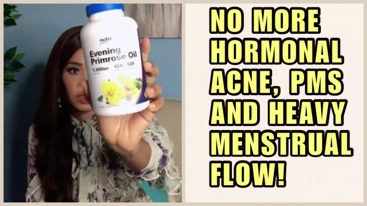 SAY GOODBYE TO INFERTILITY, PMS, ACNE ETC | EVENING PRIMROSE OIL