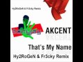 Miniature de la vidéo de la chanson That's My Name (Hy2Drogen And Fr3Cky Remix Radio Edit)