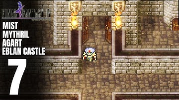Final Fantasy IV Pixel Remaster Platinum Trophy Gameplay Walkthrough Part 7 - Town to Town