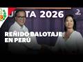 🇵🇪 Keiko Fujimori amplía ventaja sobre Roberto Sánchez en elección presidencial de Perú | DNews