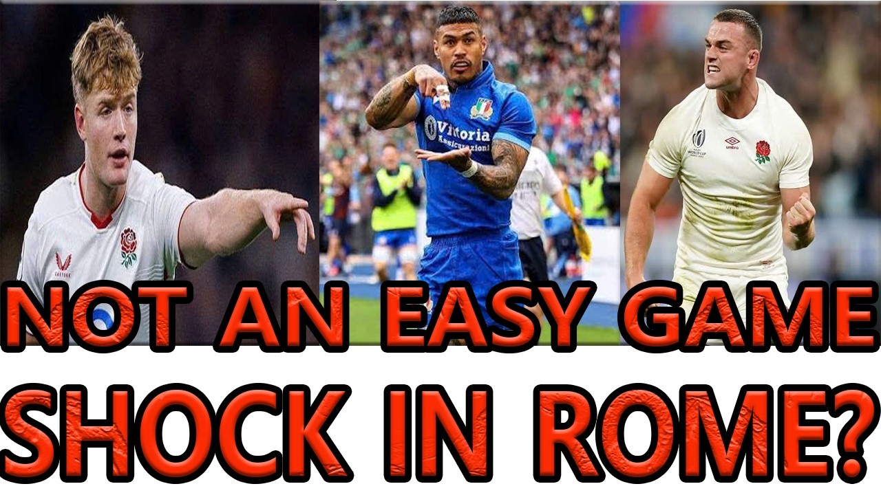Is England in Trouble? Italy's Rise Is Changing the Six Nations
