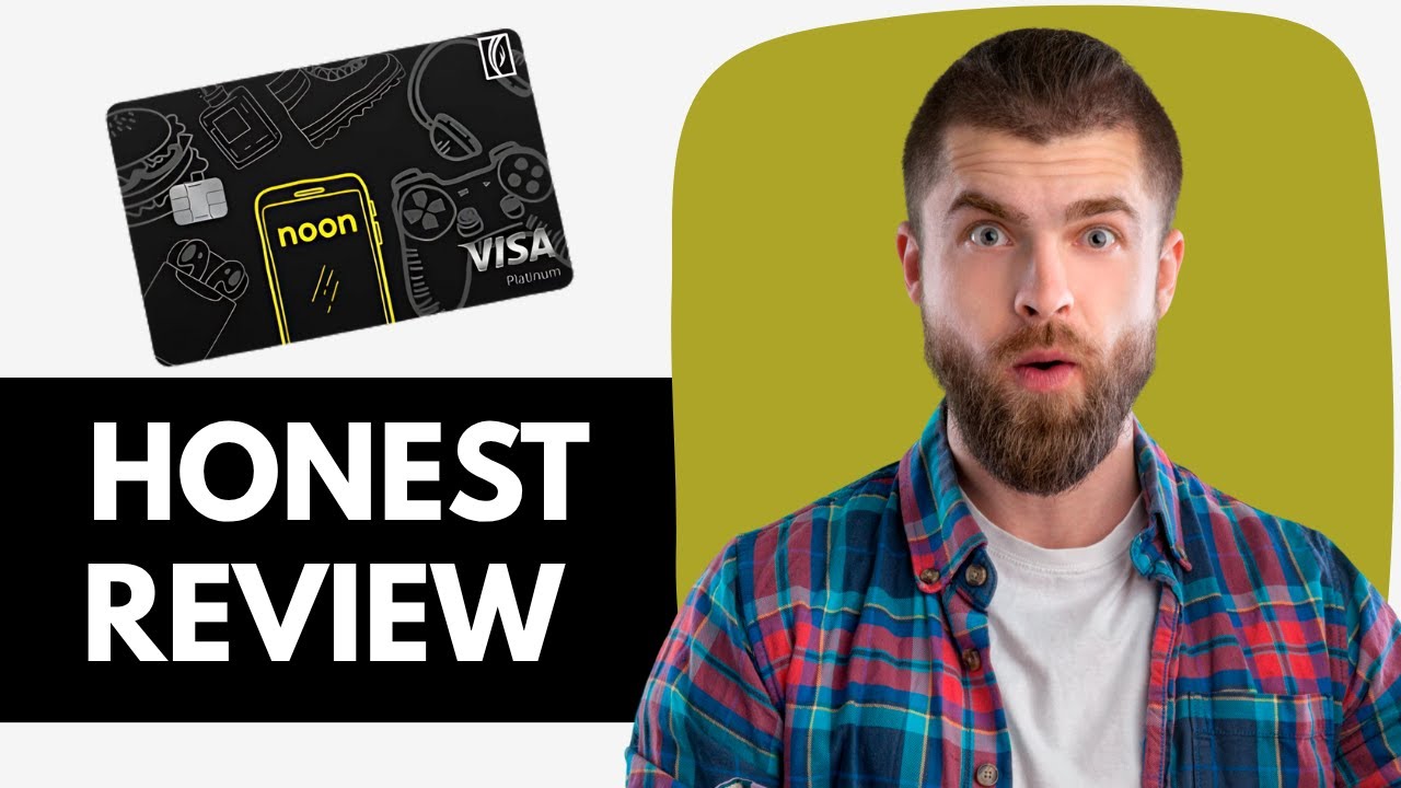 Noon One Noon One Visa Credit Card Review | Noon One Visa Credit Card Benefits ...