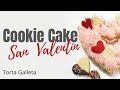 Cookie Cake San Valentín