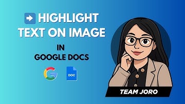 How to Highlight Text Over an Image in Google Docs | Easy Tutorial