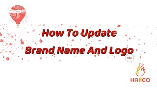 HAi!CO Partner Portal - How To Update Brand's Name And Logo screenshot 1