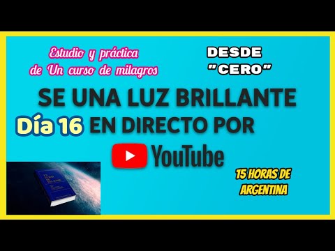 un-curso-de-milagros.estudio-y-práctica-desde-cero.día-16.