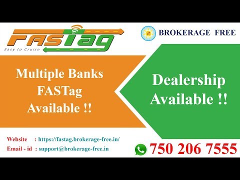 Multi-Bank FASTag Agency / Dealership - (Axis, SBI, Equitas, UBI, KVB, CUB, PNB, Yes Bank)