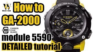 GA-2000 Carbon Core Guard G-Shock tutorial - how to setup & use ALL the functions on the 5590 module