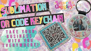 Sublimation QR Code Keychain- Take your small business with you everywhere