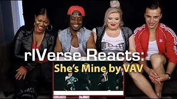rIVerse Reacts: She's Mine by VAV - M/V Reaction