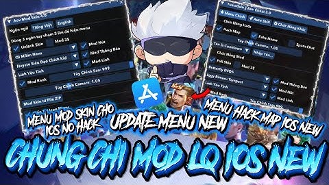 [New Update] - Update 2 Menu Mod Skin+Hack Map LQ Cho IOS Mới Nhất Ss4|Fix Full Skin Evo,Sss,...