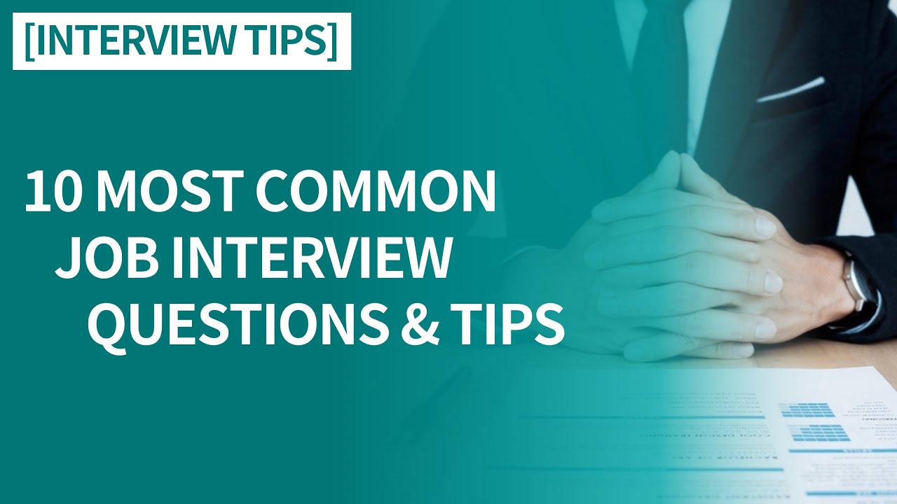 10 Most Common Interview Questions - YouTube