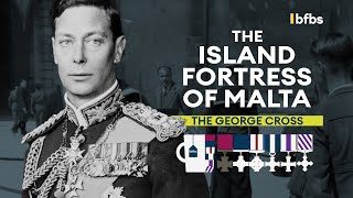 Why Was Malta Awarded the George Cross? | TEA &amp; MEDALS