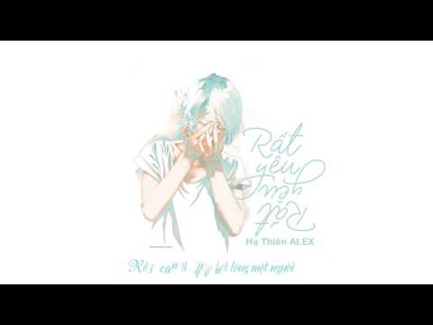 [Vietsub] Rất Yêu Rất Yêu - Hạ Thiên Alex | 很愛很愛的 - 夏天Alex