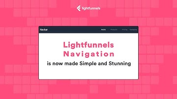 Lightfunnels Navigation: Simple and Stunning