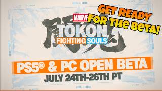 Marvel Tōkon: Fighting Souls -  How to get ready for the Open Beta | PS5 & PC Games.