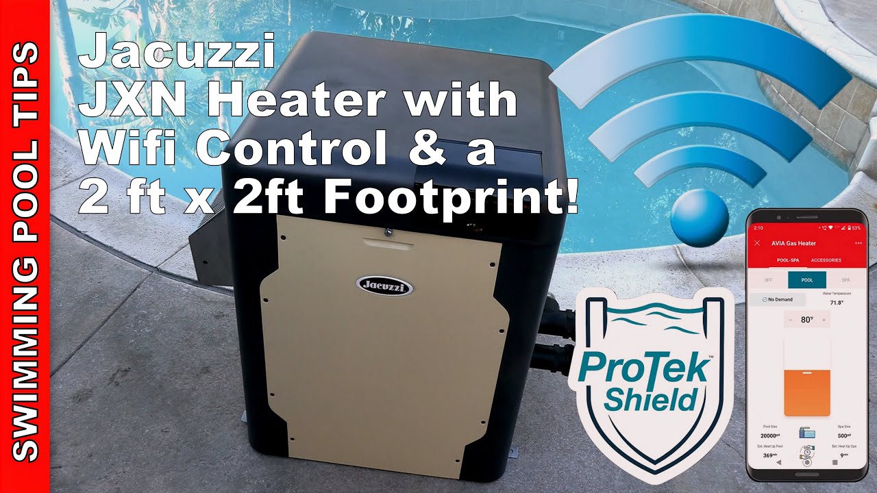 Jacuzzi JXN264 and JXN404 Gas Heater with WIFI Control, ProTek Shield and a  Small 2' x 2' Footprint! - YouTube