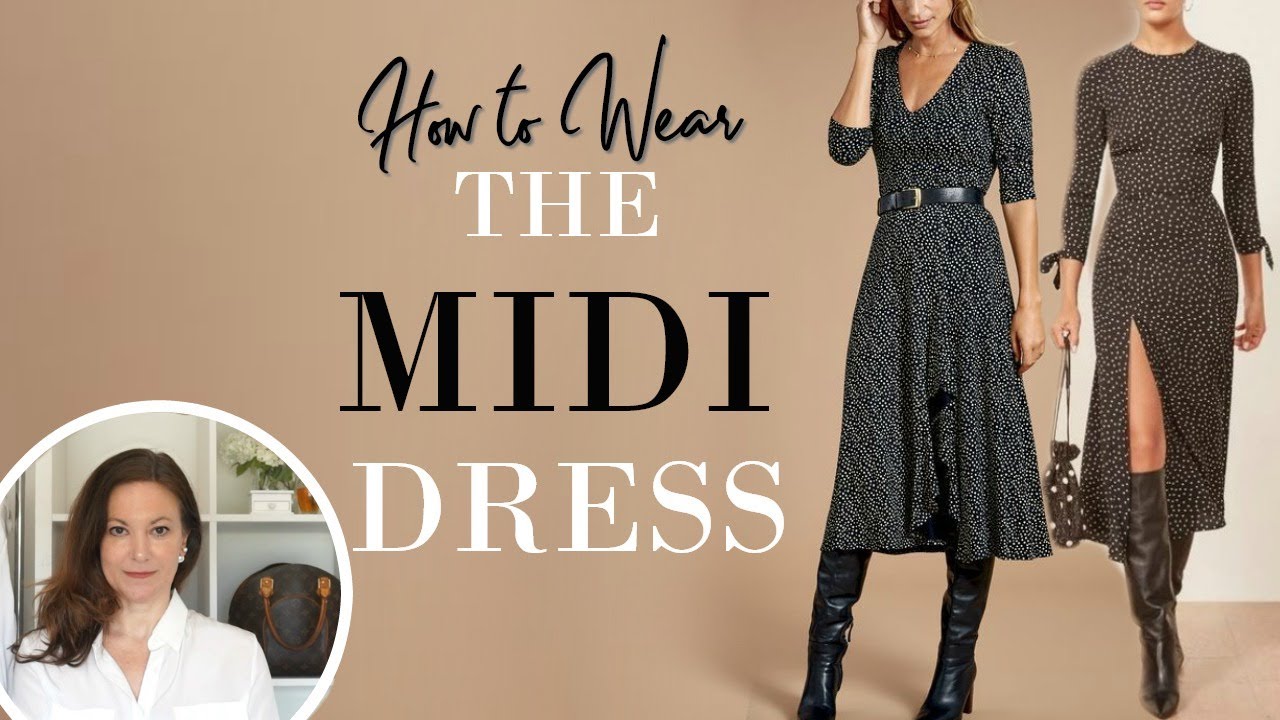 What to wear with a midi dress