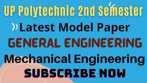 General Engineering Model Paper/ General Engineering For Mechanical engineering 2nd Semester
